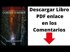DESCARGAR LIBRO CORRER O MORIR - MAZE RUNNER | PDF | EN ESPAÑOL