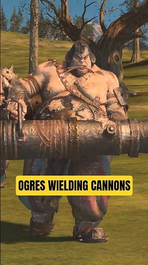Leadbelchers Lore: Ogres wielding Cannons