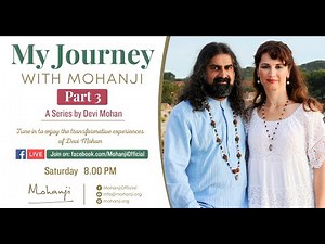 My Journey with Mohanji Part 3