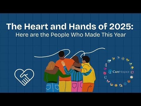 Care Hospice - 2025 Year in Review video | Care Hospice, Inc.