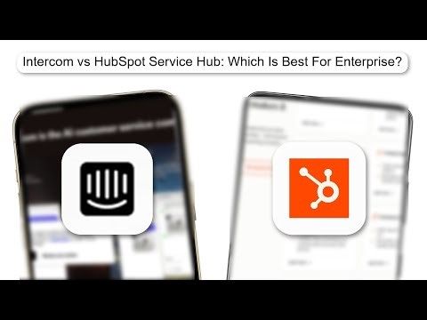 Intercom Vs HubSpot Service Hub Which Is Best For Enterprise (2026)