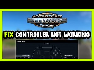 FIX American Truck Simulator Controller/Gamepad Not Working on PC