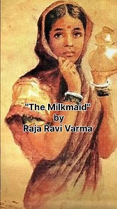 "The Milkmaid" by Raja Ravi Varma #history #art #painting