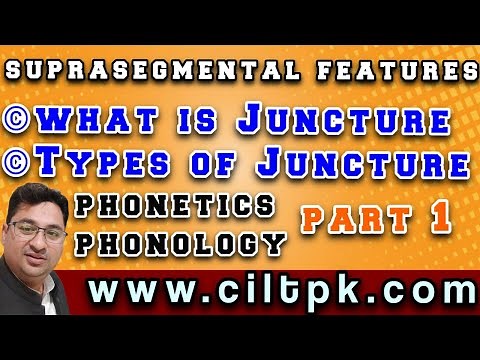 superrasegmental features (Juncture) part 1