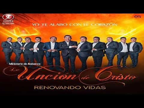 LA UNCION DE CRISTO ALBUM COMPLETO 2020