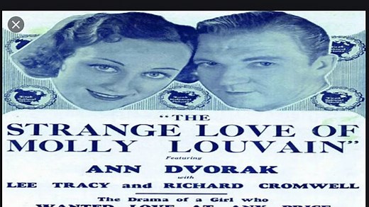 The Strange Love of Molly Louvain (1932) Ann Dvorak, Lee Tracy, Richard Cromwell