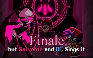 FNF Finale but Sarv Sing it