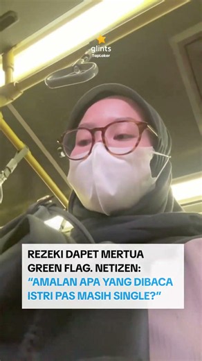 Rezeki dapet mertua green flag