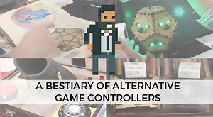 A Bestiary of Alternative Game Controllers - Alan Zucconi