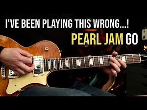 How to ACTUALLY Play "Go" by Pearl Jam | Stone Gossard Guitar Lesson