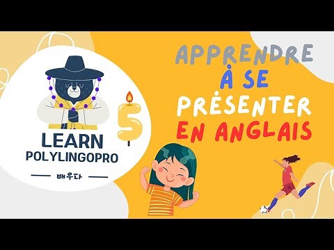 Apprendre à se présenter en anglais : Vocabulaire et présentation pour enfants