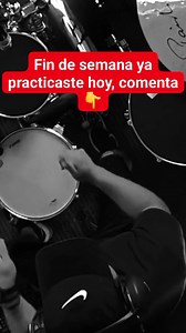 Fin de semana, ya practicaste hoy... | Tutoriales de bateria