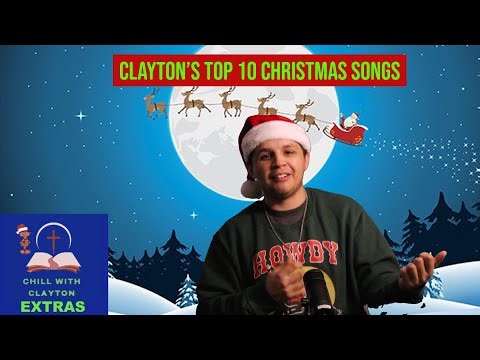 CWC Extras 10 - Clayton's Top 10 Favorite Christmas Songs