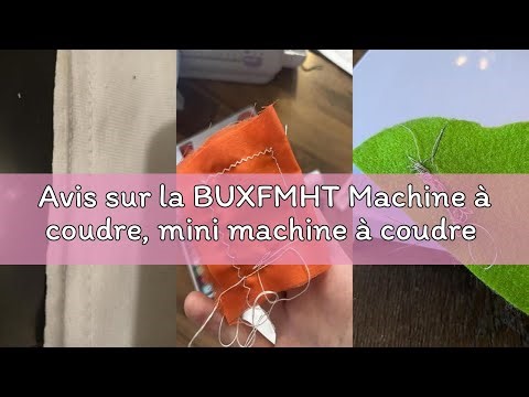 Avis sur la BUXFMHT Machine à coudre, mini machine à coudre électrique portable, 12 points de coutur