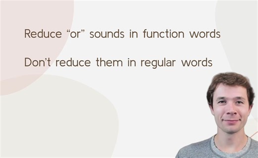 English Pronunciation Rules 3: "Or" sound reduction