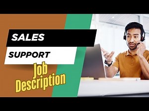 Job description of Sales Support - Role, Responsibilities & Skills