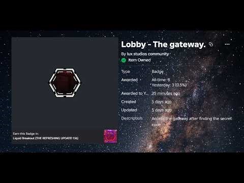 Liquid Breakout: The Gateway Badge Tutorial (STEP BY STEP)
