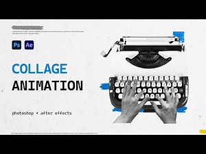 How To Make A Collage Animation in Photoshop & After Effects (Full Tutorial)