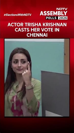 Tamil Nadu Assembly Elections 2026: Actor Trisha Krishnan Casts Her Vote In Chennai