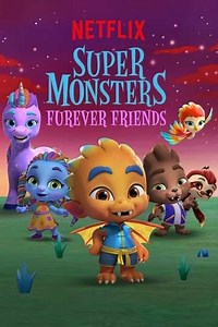Super Monsters Furever Friends (2019) - Movie