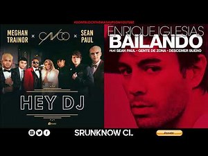CNCO, Meghan Trainor, Enrique Iglesias, Sean Paul - Hey DJ / Bailando (Remix Mashup)