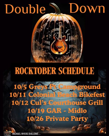 1.2K views · 12 reactions | What to do when the entire band celebrates birthdays in October ? Let the ROCKTOBER celebrations begin ! Join us : *10/5 @Grey’s Point Camping Resort Campers &Guests only 7-10 *10/11 Colonial Beach Bike Fest Main Stage 4:30-6:30 *10/12 Cul’s Courthouse Grill 6-9 *10/19 Great American Ranch -Midlo 9-12 *10/26 Private Party - Disputanta  | Double Down RVA | Facebook