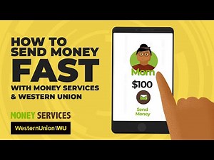 How to send money fast with Money Services & Western Union