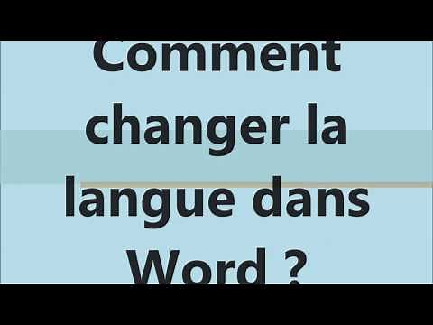 Comment changer la langue de texte dans word ?