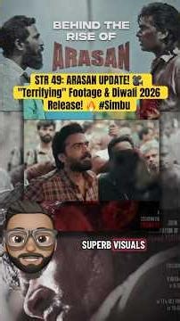 ARASAN Footage is “TERRIFYING”! 😱 STR 49 Diwali 2026 Release! 🔥 #simbu