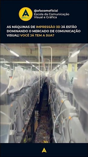 As impressões 3D vão dominar as empresas de Comunicação Visual!