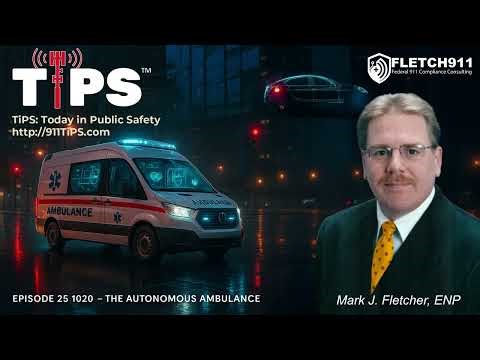 TiPS Episode 25 1020 Autonomous AI Ambulances