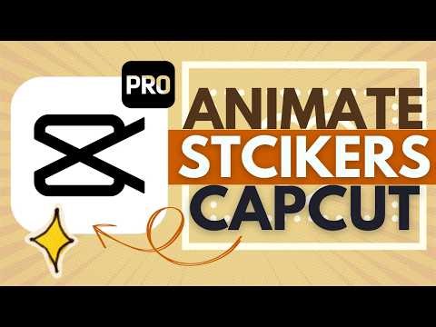 How to Animate Stickers in CapCut - CapCut Tutorial