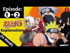 NARUTO Episode 1-2 in Hindi || Naruto Ki Kahani || EP 1 | EP 2 [EXPLAINED]