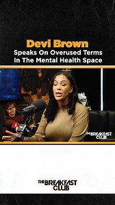 🔊 Devi Brown dives into the overuse of terms like "gaslighting," "narcissist," etc., and how using them without fully understanding their meanings can be harmful to the mental health space. Listen in. | Breakfast Club