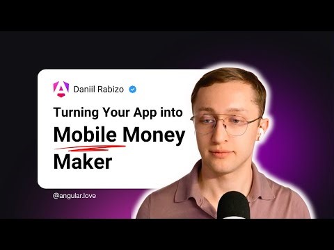Turning Your App into a Mobile Money Maker – Daniil Rabizo – Lead Frontend Developer & Consultant