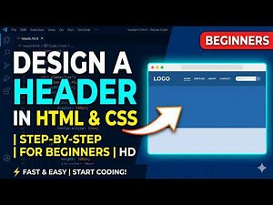 How to Design a Header in HTML | HTML & CSS Tutorial for Beginners HD