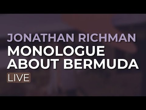 Jonathan Richman - Monologue About Bermuda (Official Audio)