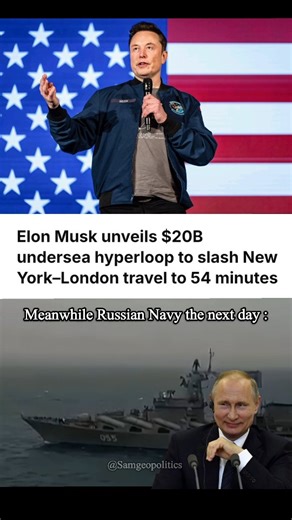 Sam geopolitics on Instagram: "Elon Musk's Boring Company eyes a revolutionary transatlantic tunnel linking New York to London, slashing the 3,000-mile journey to under an hour via Hyperloop tech. Musk claims it could cost just $20 billion—1,000 times less than prior $20 trillion estimates—using vacuum tubes and maglev pods at 3,000 mph.Key Project DetailsThe tunnel would span the Atlantic Ocean floor, transforming 8-hour flights into 48-54 minute trips. Despite hype, no funding, approvals, or c