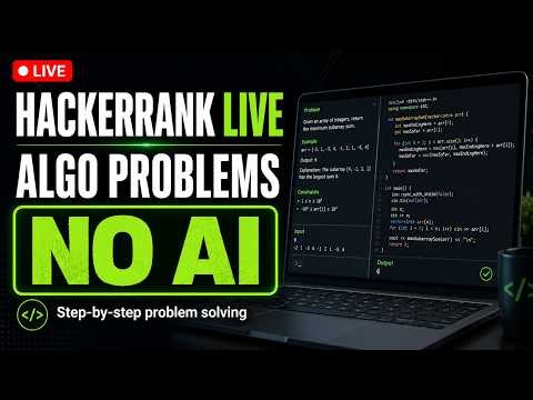 Solving HackerRank Algorithm Problems LIVE | No AI, Pure Problem Solving |Requirement to Runtime