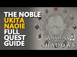 Ukita Naoie The Noble FULL QUEST GUIDE Assassin's Creed Shadows
