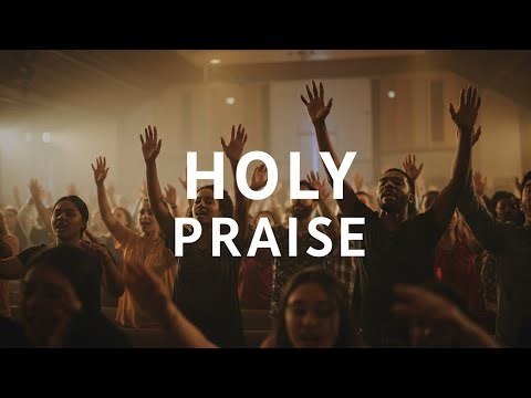 Holy Ptaise Worship Music - Light of the World - Lyrics Video
