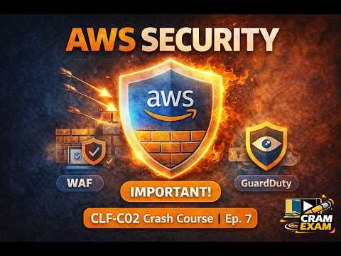 WS Security Services Overview (Shield, WAF, GuardDuty) | CLF-C02 Ep. 7