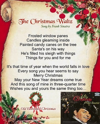 Another favorite Christmas song! ❤️🎄🎼 His voice was just so smooth, especially when he sang Christmas songs.❤️🎄🎼 ‘The Christmas Waltz’ is featured on his 1957 album, A Jolly Christmas from Frank Sinatra. It was originally released as the B-side to a 1954 single of "White Christmas" but was later re-recorded for this holiday album.❤️🎄🎼 | Old Fashioned Christmas