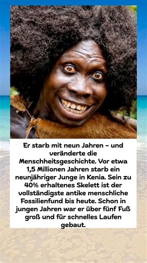 Turkana-Junge: Das vollständigste antike Skelett der Menschheit.
