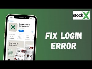 How to Fix StockX App Login Error