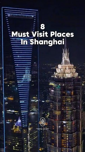 8 must visit places in Shanghai ！