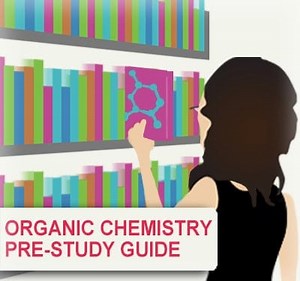 Organic Chemistry Study Guide: How to Review/Prepare for Upcoming Semester