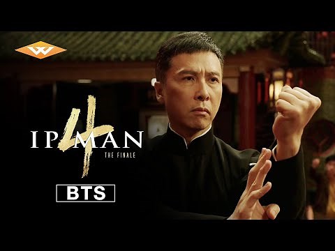 IP MAN 4 (2020) "The Story" | Behind The Scenes | Donnie Yen, Scott Adkins Martial Arts Movie