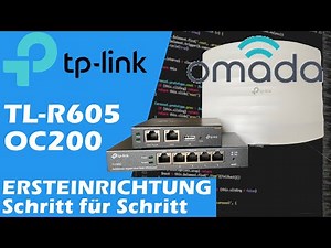 TP-Link Omada (SDN) TL-R605 / OC200 Ersteinrichtung - Anleitung - TEIL 2/2 - Ubiquiti Alternative