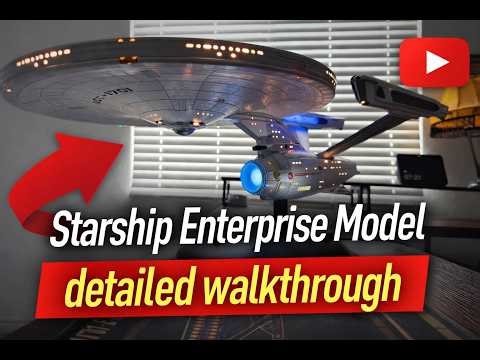 Starship Enterprise Model Detailed Walkthrough